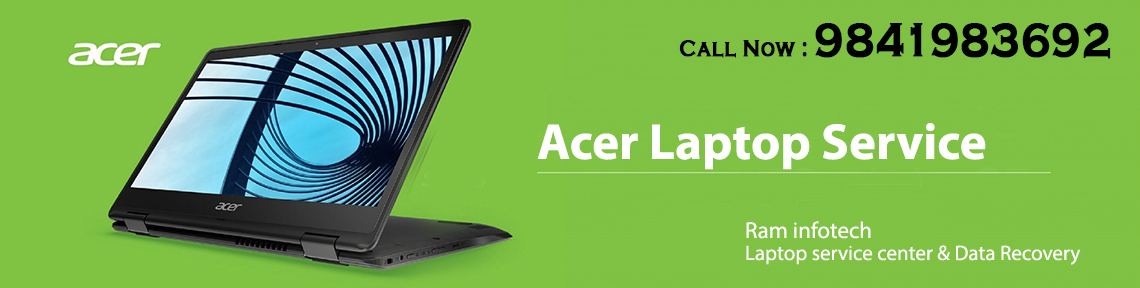 Acer Authorized Laptop service center madipakkam